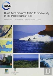 Risks From Maritime Traffic To Biodiversity In The Mediterranean Sea