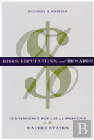 Risks, Reputations, And Rewards