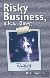 Risky Business, A.K.A., Dawg