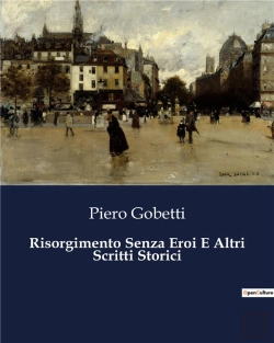 Bertrand.pt - Risorgimento Senza Eroi E Altri Scritti - 2981