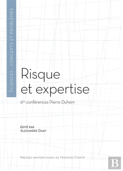 Bertrand.pt - Risque Et Expertise : 6es Conférences Pierre Duhem