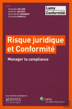 Bertrand.pt - Risque Juridique Et Conformité : Manager La Compliance