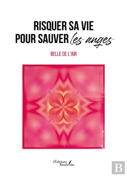 Bertrand.pt - Risquer Sa Vie Pour Sauver Les Anges