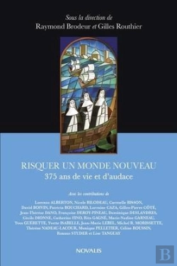 Bertrand.pt - Risquer Un Monde Nouveau. 375 Ans De Vie D'Audace