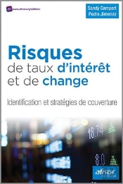 Risques De Taux D'Intérêt Et De Change ; Identification Et Stratégies De Couverture