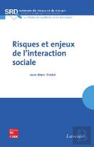 Risques Et Enjeux De L'Interaction Sociale