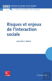 Risques Et Enjeux De L'Interaction Sociale