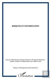 Risques Et Information Tome 4