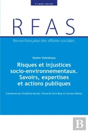 Risques Et Injustices Socio-Environnementaux. Savoirs, Expertise Et Actions Publiques