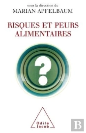 Risques Et Peurs Alimentaires