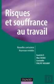 Risques Et Souffrance Au Travail