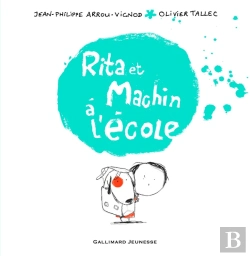 Bertrand.pt - Rita Et Machin Tome 2 ; Rita Et Machin À L'École