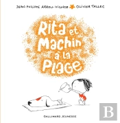 Rita Et Machin Tome 4 ; Rita Et Machin À La Plage