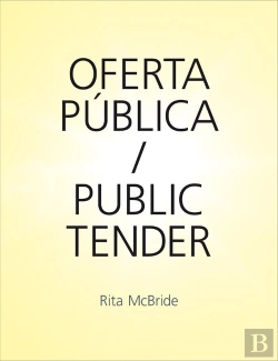 Bertrand.pt - Rita Mcbride, Oferta Publica = Public Tender