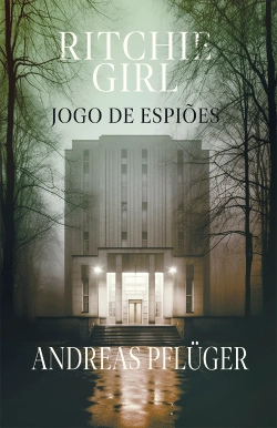 Bertrand.pt - Ritchie Girl - Jogo de Espiões