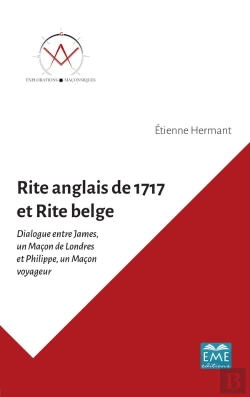 Bertrand.pt - Rite Anglais De 1717 Et Rite Belge ; Dialogue Entre James, Un Maçon De Londres Et Philippe, Un Maçon Voyageur
