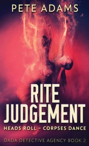 Rite Judgement: Heads Roll, Death And In