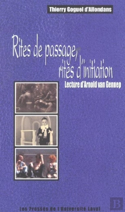 Bertrand.pt - Rites De Passage, Rites D'Initiation. Lecture D'Arnold Van Gennep