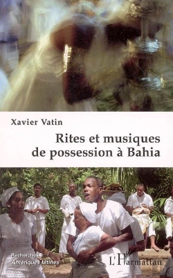Bertrand.pt - Rites Et Musiques De Possession A Bahia