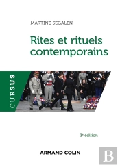 Rites Et Rituels Contemporains (3e Édition)