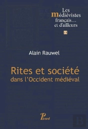 Rites Et Société Dans L'Occident Médiéval