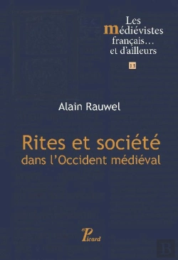 Bertrand.pt - Rites Et Société Dans L'Occident Médiéval