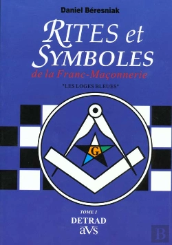 Bertrand.pt - Rites Et Symboles De La Franc-Maconnerie T.1
