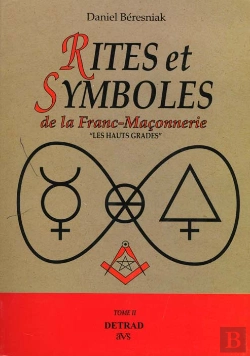 Bertrand.pt - Rites Et Symboles De La Franc-Maconnerie T.2 ; Les Hauts Grades