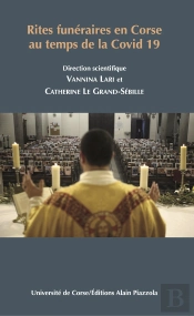 Rites Funéraires En Corse Au Temps De La Covid 19