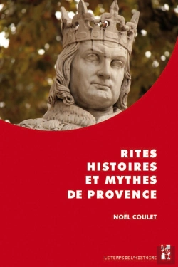 Bertrand.pt - Rites Histoires Et Mythes De Provence