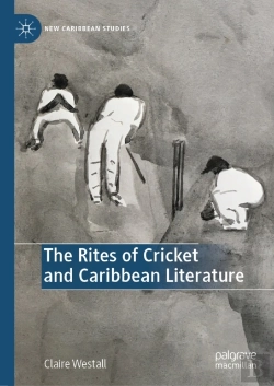 Bertrand.pt - Rites Of Cricket And Caribbean Literature