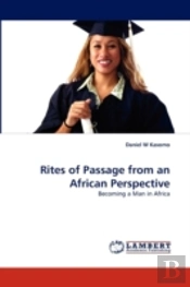 Rites Of Passage From An African Perspective