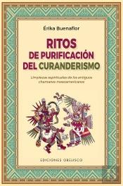 Ritos De Purificacion Del Curanderismo