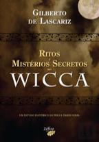 Ritos e Mistérios Secretos do Wicca