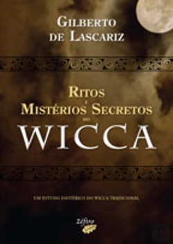 Bertrand.pt - Ritos e Mistérios Secretos do Wicca