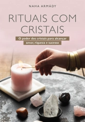 Rituais com cristais