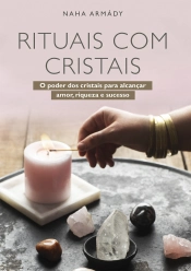 Rituais com cristais