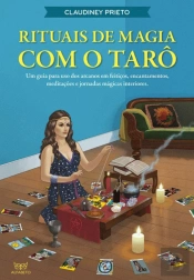 Rituais de Magia com o Tarô