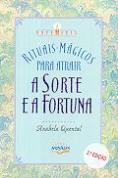 Rituais Mágicos para Atrair a Sorte e a Fortuna