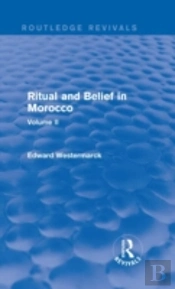 Ritual And Belief In Morocco: Vol. Ii (Routledge Revivals)