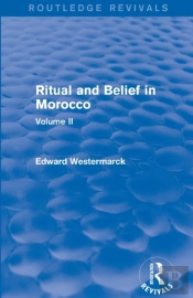 Ritual And Belief In Morocco: Vol. Ii (Routledge Revivals)