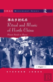 Ritual And Music Of North China