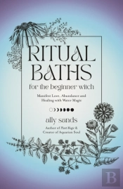 Ritual Baths For The Beginner Witch