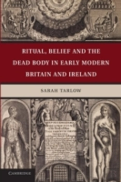Bertrand.pt - Ritual, Belief And The Dead In Early Modern Britain And Ireland