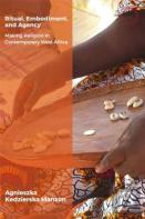 Ritual, Embodiment, And Agency