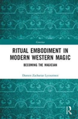 Bertrand.pt - Ritual Embodiment In Modern Western Magic