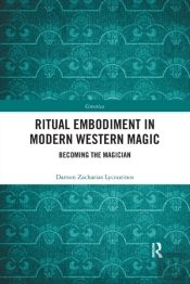 Ritual Embodiment In Modern Western Magic