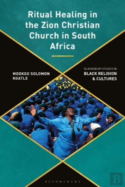 Bertrand.pt - Ritual Healing In The Zion Christian Church In South Africa