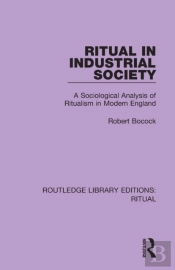 Ritual In Industrial Society