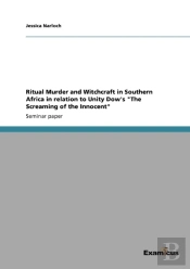 Ritual Murder And Witchcraft In Southern